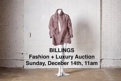 BILLINGS, Fashion + Luxury Auction