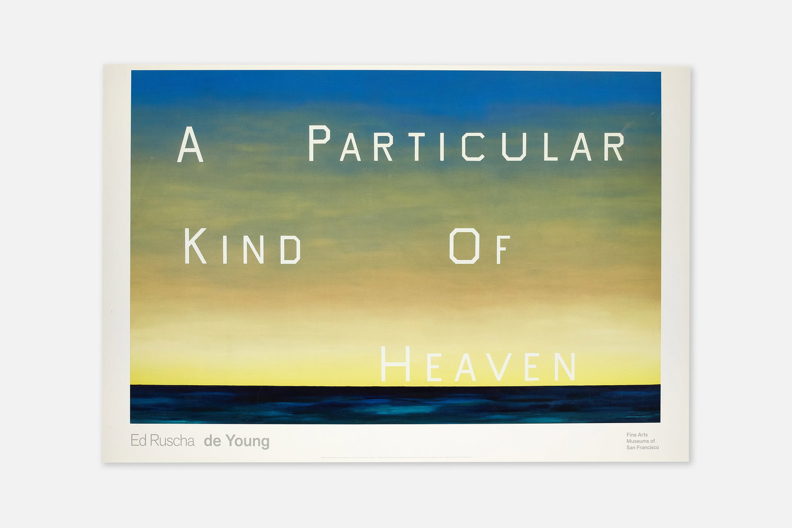 Ed Ruscha, 'A Particular Kind of Heaven' Poster (1 of 7)