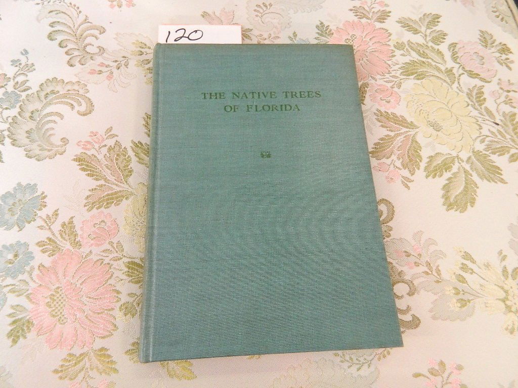 Erdman West and Lillian E. Arnold, The Native Trees Of (1 of 3)