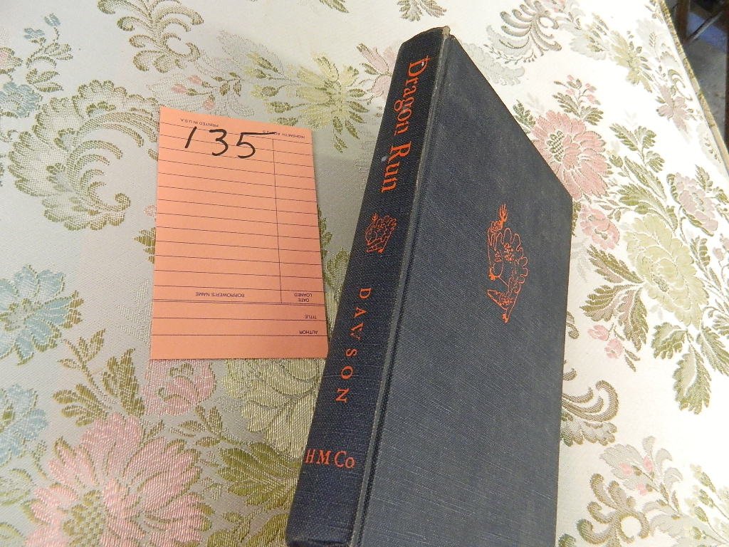 Carley Dawson, Dragon Run, Houghton Mifflin Company,: Carley Dawson, Dragon Run, Houghton Mifflin Company, 1955, Illust. Lynd Ward. Corners bumped, no jacket.
