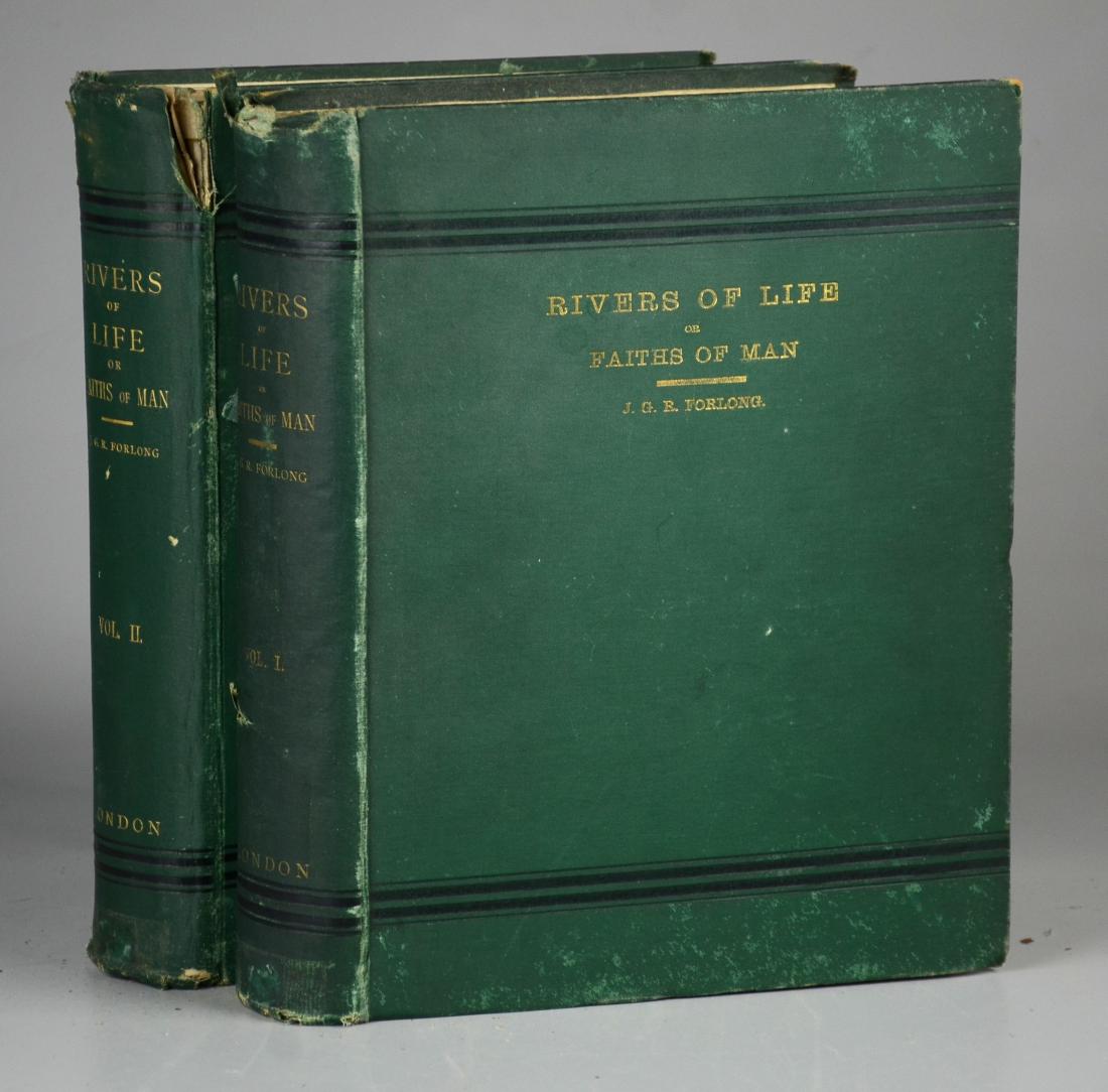 Forlong, J.G.R., "Rivers of Life": Forlong, J.G.R., "Rivers of Life, or Sources and Streams of the Faiths of Man in All Lands" (London, Bernard Quaritch 1883) [2 vols]; original gilt green publisher's cloth; First Edition of this illus