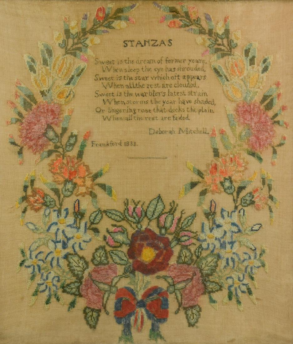 Floral needlework panel by Deborah Mitchell, Frankford,: Floral needlework panel by Deborah Mitchell, Frankford, 1833, titled "Stanzas", an 8 line poem surrounded by floral blossom garlands, 23.5" x 21" sight size in good condition, no stains rips or repair