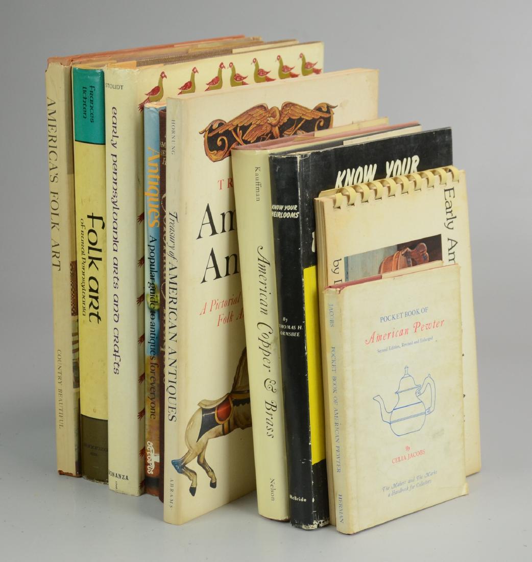 (10) Antiques Reference Books: Folk Art: (10) Antique reference books, including America's Folk Art, Folk Art of Rural Pennsylvania, Early Pennsylvania Arts and Crafts, Colonial Antiques, Treasury of American Antiques, American Copper & Bras
