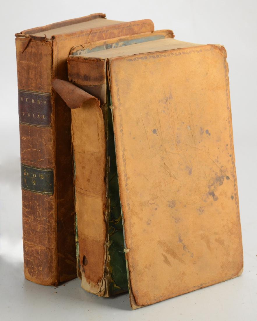 Reports of the Trials of Colonel Aaron Burr: "Reports of the Trials of Colonel Aaron Burr (Late Vice President of the United States,) for Treason" (Philadelphia, Hopkins and Earle 1808); contemporary calf [Vol I panels detached]; 2 vols; First E