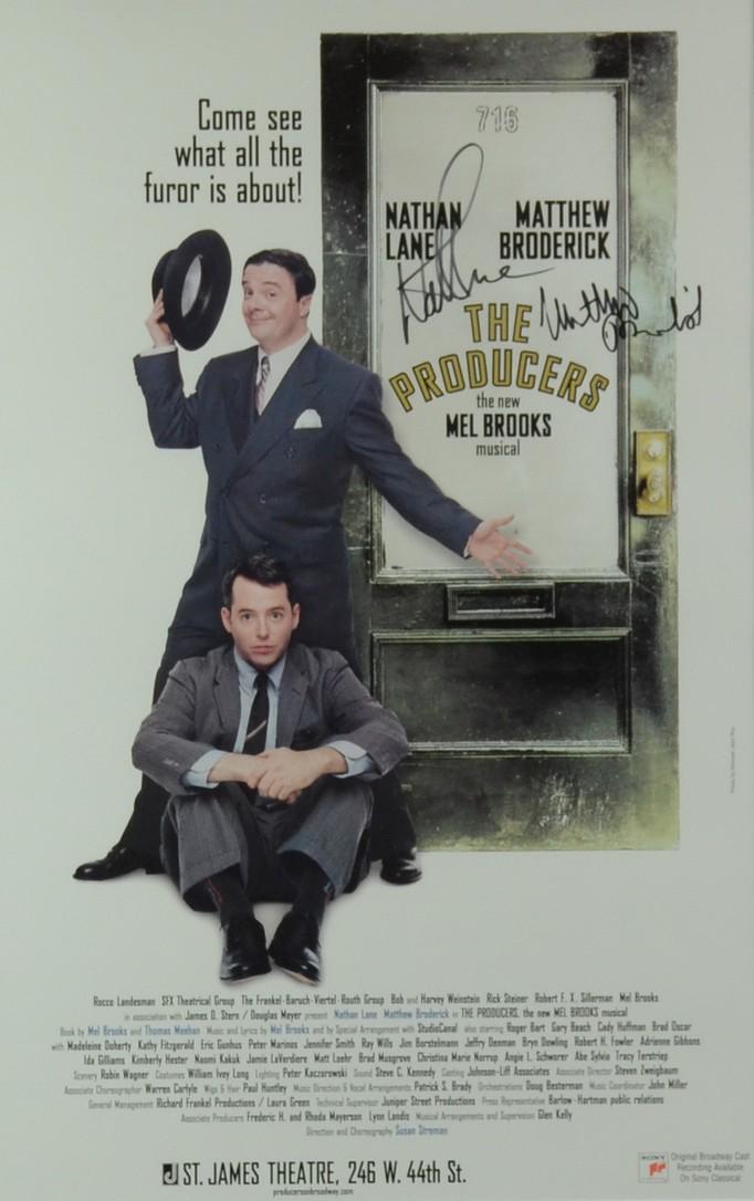 The Producers 2001 Broadway Signed Poster: The Producers 2001 Broadway signed advertising/card poster, signed by Matthew Broderick and Nathan Lane item originally acquired from Charity of Broadway Cares, New York, NY, 22" x 14 sight, framed 32