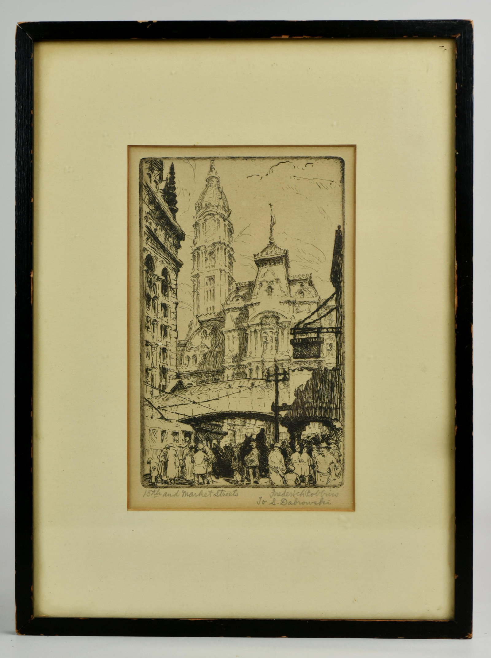 Frederick Robbins Phila. Etching "15th & Market Sts": Frederick Robbins, 20th C American, Philadelphia etching "15th & Market Streets", drypoint on paper, pencil signed "Frederick Robbins to S. Dabrowski", 7-1/8" x 4-1/2" plate, framed size 13-3/8" x 9-7