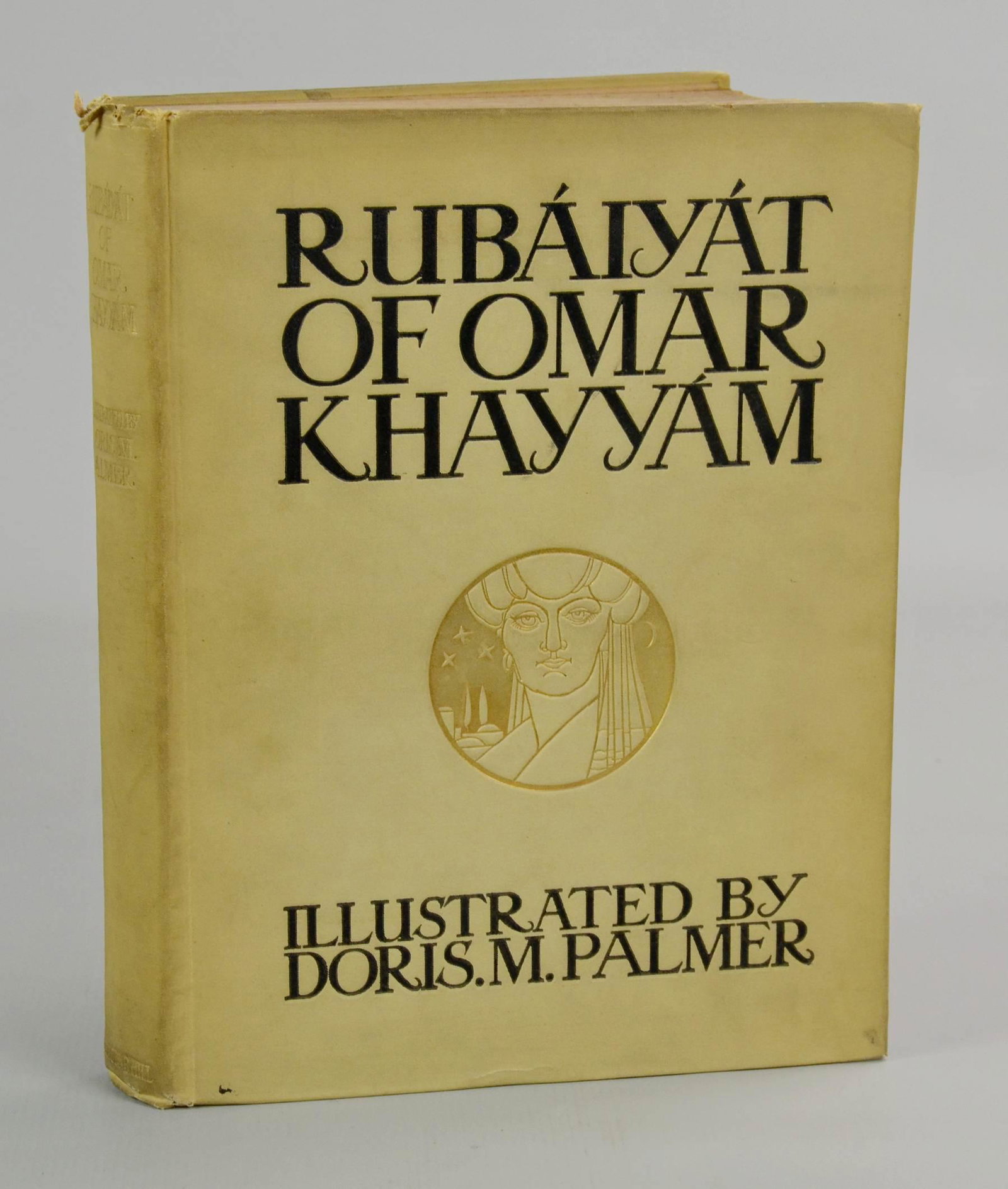 Doris Palmer illustrated "Rubaiyat of Omar Khayyam": Doris M. Palmer illustrated edition of "The Rubaiyat of Omar Khayyam" (Leopold B Hill, Edinburg); Riverside Press Limited, undated but circa 1920's, includes all 12 tipped-in color illustrations.