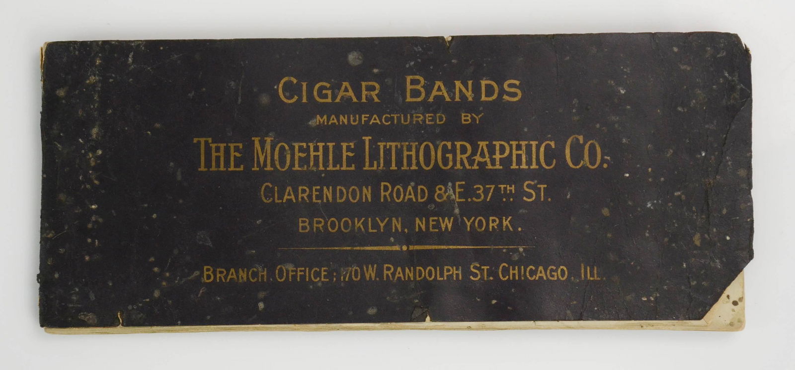 Moehle Cigar Sample Book, 150+ Cigar Bands: Antique "Cigar Bands manufactured by The Moehle Lithographic Co. Clarendon Road & E. 37th St, Brooklyn New York, Branch Office 170 W. Randolph St. Chicago" over 150 samples included, with one clipped