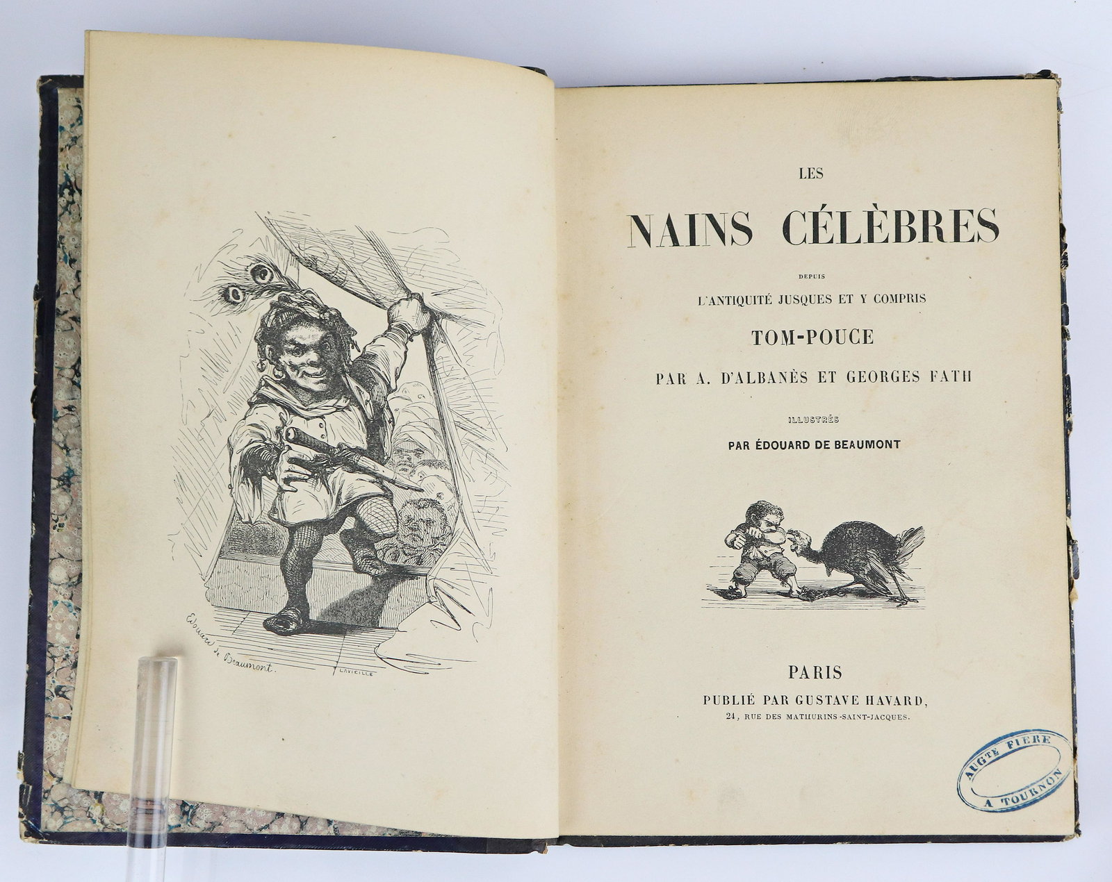 "Famous Dwarves" Georges Fath " les Nains Celebres": Georges Fath " les Nains Celebres" illustres par Edouard de Beaumont (Gustave Harvard, Paris 1845); 8vo contemporary cloth boards, seemingly original binding with decorative gilt spine, chipped and wo