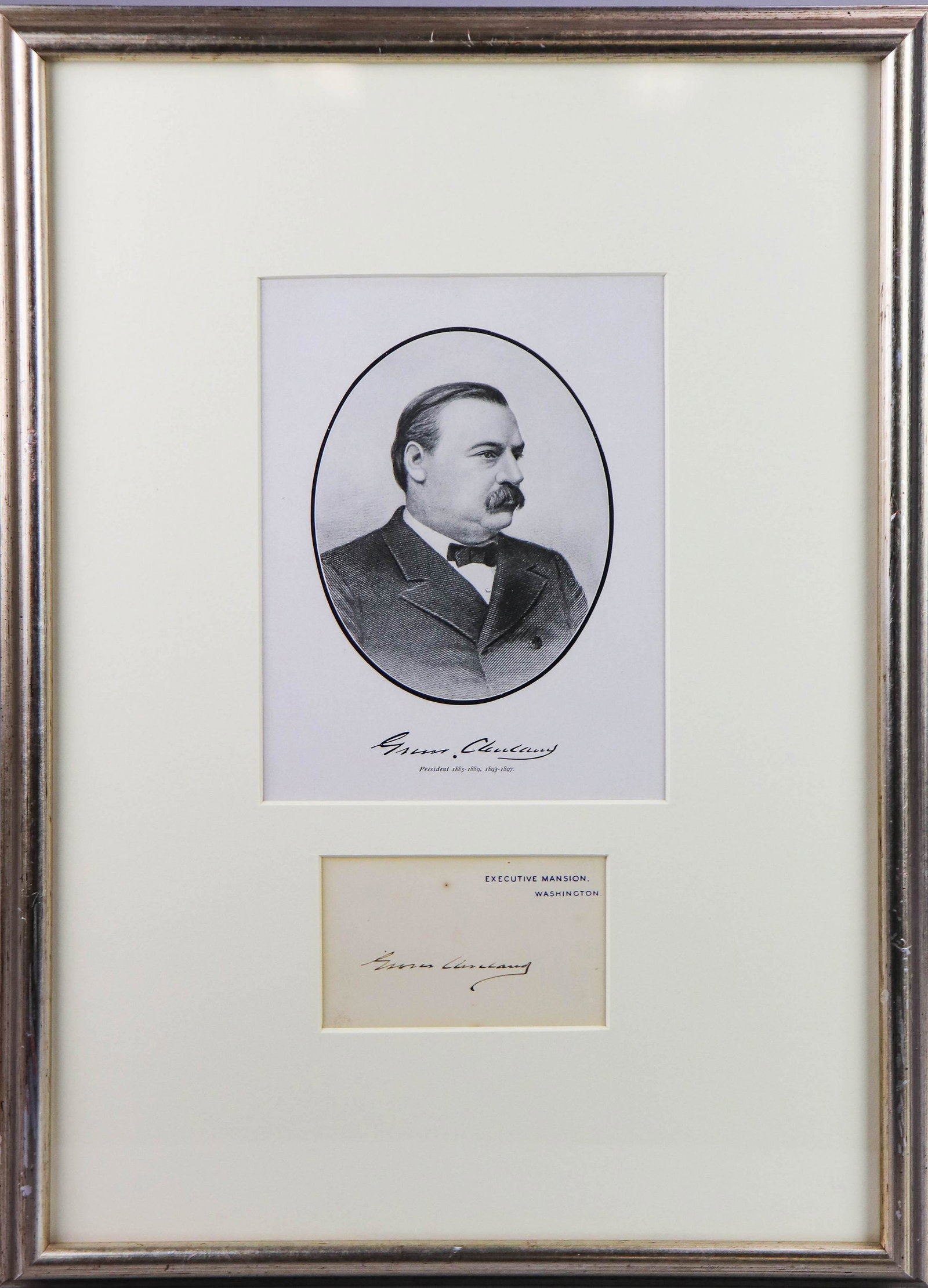 Grover Cleveland, 22nd US President, Autograph Card: Grover Cleveland, 22nd US President, Autograph Executive Mansion Card, 2 1/2" x 3 3/34", framed with an engraved portrait, overall 17 1/2" x 12 1/2"