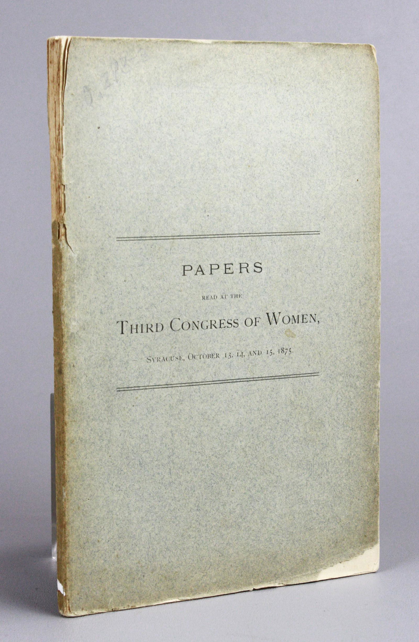 An 1875 book: Papers of the 3d Congress of Women (1 of 3)