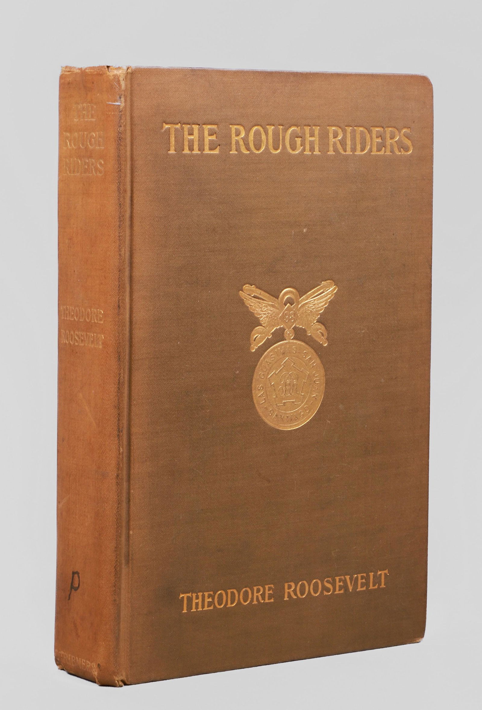 The Rough Riders by Theodore Roosevelt (1899) (1 of 2)