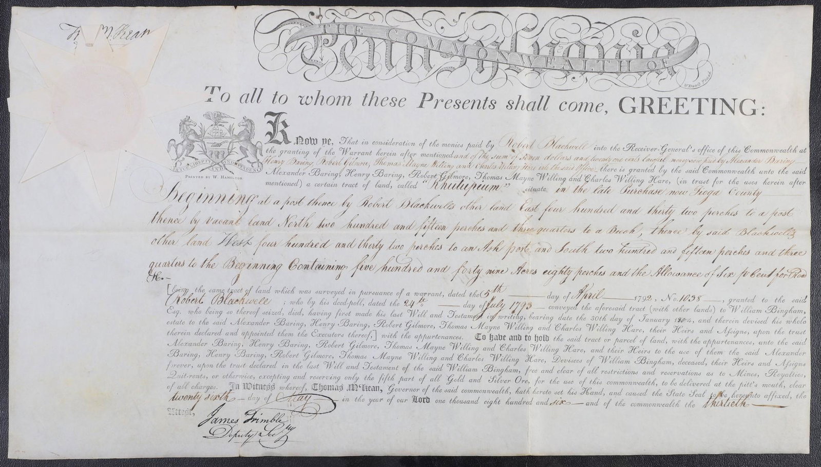 An 1806 Pa land grant signed by Thomas McKean: A Pennsylvania land grant on parchment dated 5-26-1806, granting a property in Tioga County named "Rhutupium" to Alexander Baring & others, and signed as Pennsylvania governor by Founding Father and S