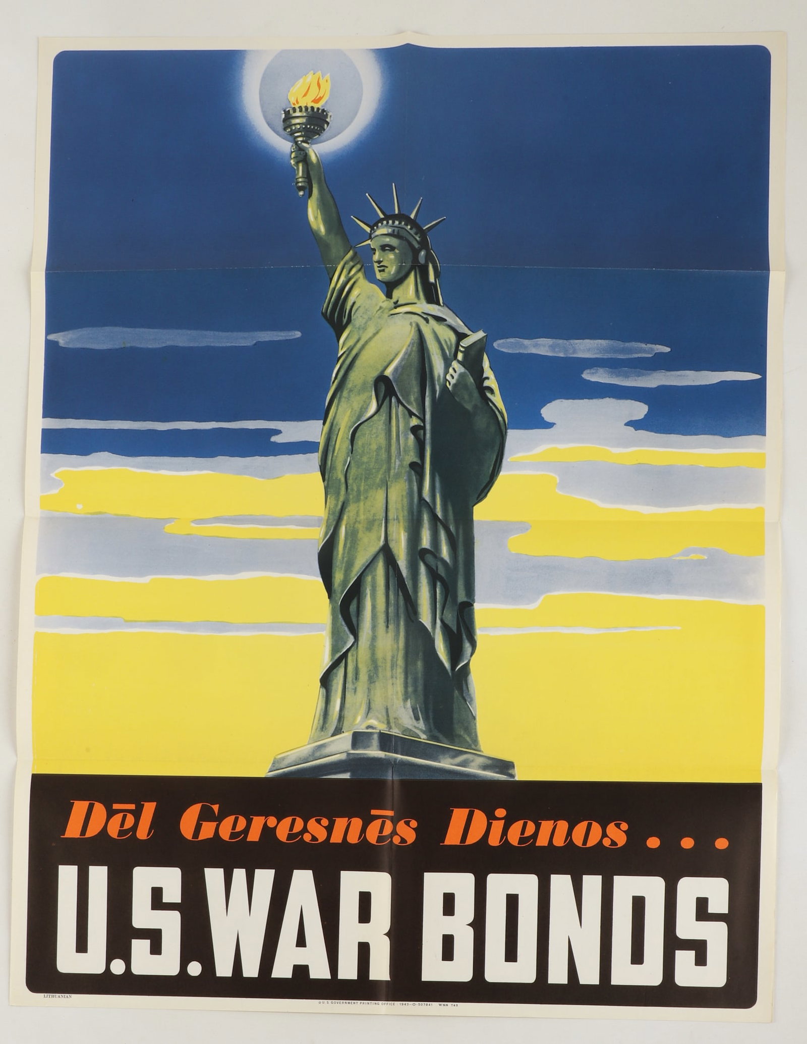 WWII Poster "For a Better Tomorrow" Lithuanian: WWII Poster"For a Better Tomorrow" Lithuanian, "Del Geresnes Dienos", original War Bonds poster depicting the Statue of Liberty, original created in several different languages, color lithograph on pa