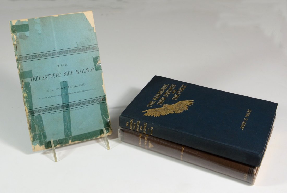 3 Volumes on Transportation: Miles, John E, The: 3 Volumes on Transportation: Miles, John E, The Railroads, Their Employees, and The Public", Boston: 1906, signed; Smith, Joseph W, Gleanings from the Sea, Andover: 1887, 8 Vo, inscribed; Corthell, E,