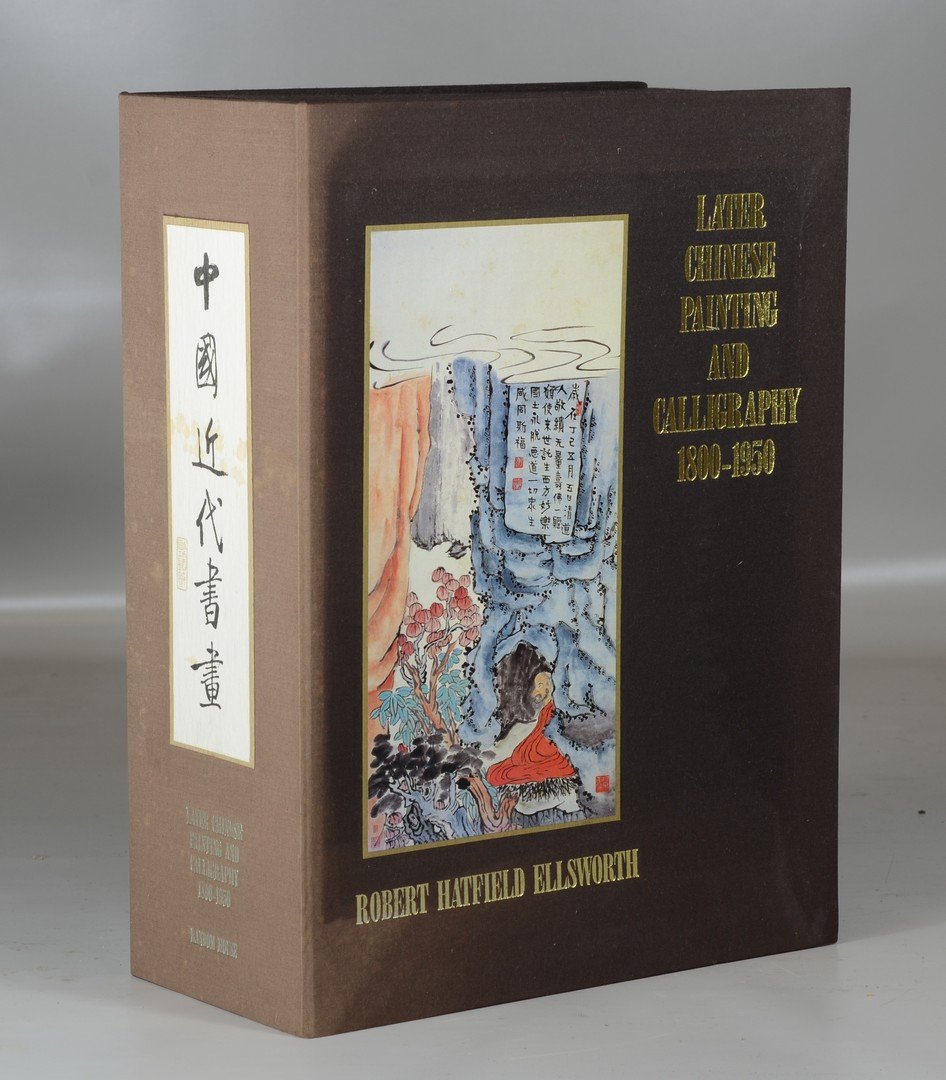 Later Chinese Painting and Calligraphy, 1800-1850, 3: Later Chinese Painting and Calligraphy, 1800-1850, 3 Volume boxed set by Robert Hatfield Ellsworth, first edition 1987