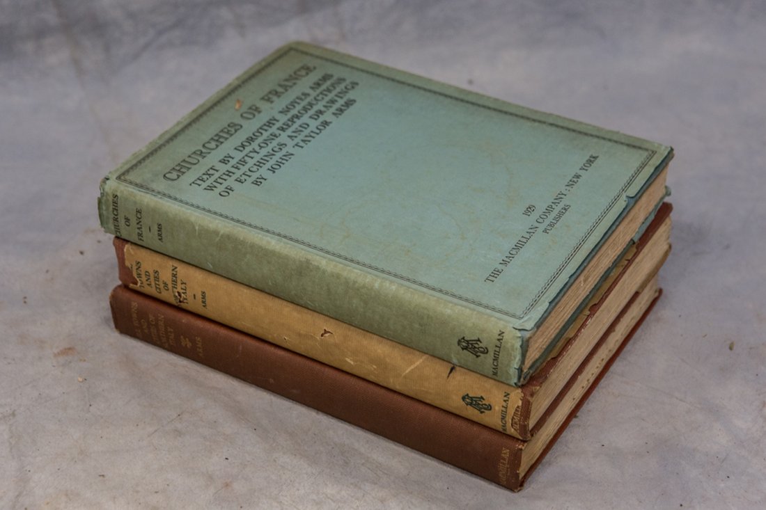 Arms, Dorothy, and John Taylor, Churches of France, New: Arms, Dorothy, and John Taylor, Churches of France, New York, 1929, Hill Towns and Cities of Northern Italy, New York, 1932, with second copy, first two titles in dust jacket, book