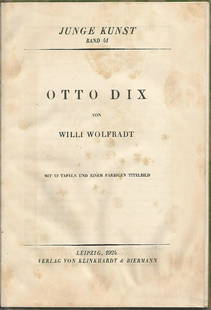 OTTO DIX VON WILL] WOLFRADT: JUNGE KUNST - BAND 44OTTO DIX VON WILL] WOLFRADT : MIT 52 TAFELN UND EINEM FARBIGEN TITELBILD LEIPZIG, 1924. VERLAG VON KLINKHARDT & BIERMANN