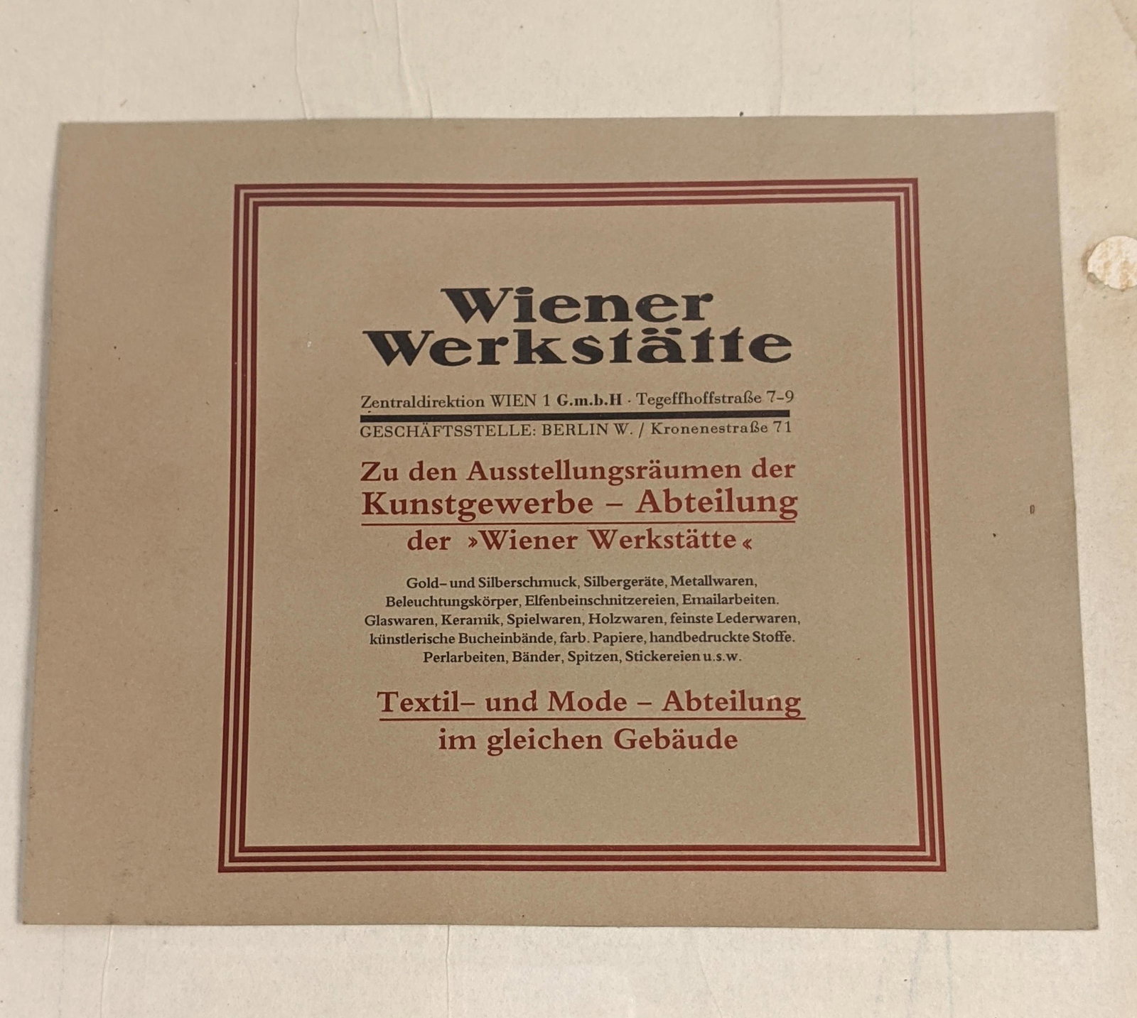WIENER WERKSTATTE Graphic Exhibition Announcement. "Tex: WIENER WERKSTATTE Graphic Exhibition Announcement. "Textil und mode abteilung im gleichen gebaude". Unknown Provenance. -- Dimensions: H: 6 inches: W: 7.25 inches --- US Shipping charge: $35 Plus insu