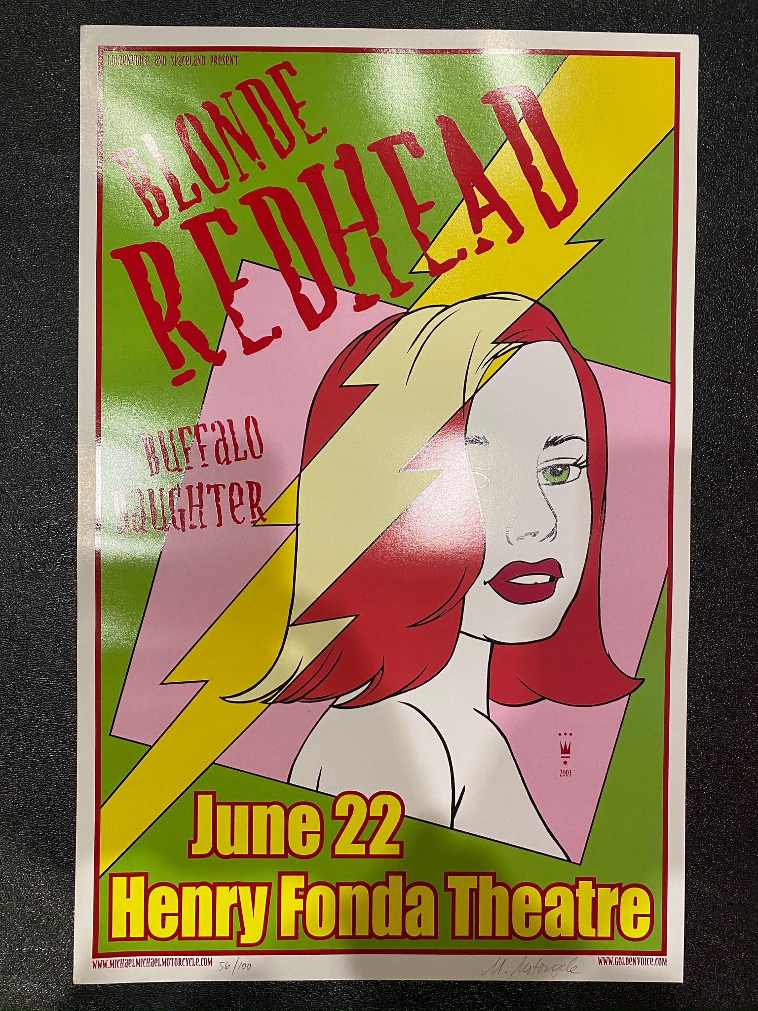 Blonde Redhead Concert Poster June 22 2003 Artist Signe: Blonde Redhead Concert Poster June 22 2003 Artist Signed and Numbered -- Dimensions: H: 17 x 10 7/8 inches --- Bidding note: We will be attempting to close these items at a rate of 2 items per minute.