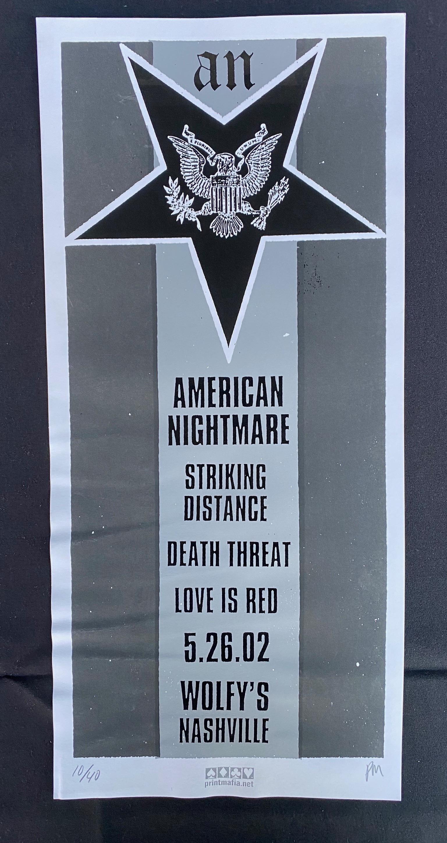 An American Nightmare Concert Poster May 26 2002 Artist: An American Nightmare Concert Poster May 26 2002 Artist Signed and Numbered -- Dimensions: H: 19 1/2 x 8 7/8 inches --- Bidding note: We will be attempting to close these items at a rate of 2 items pe