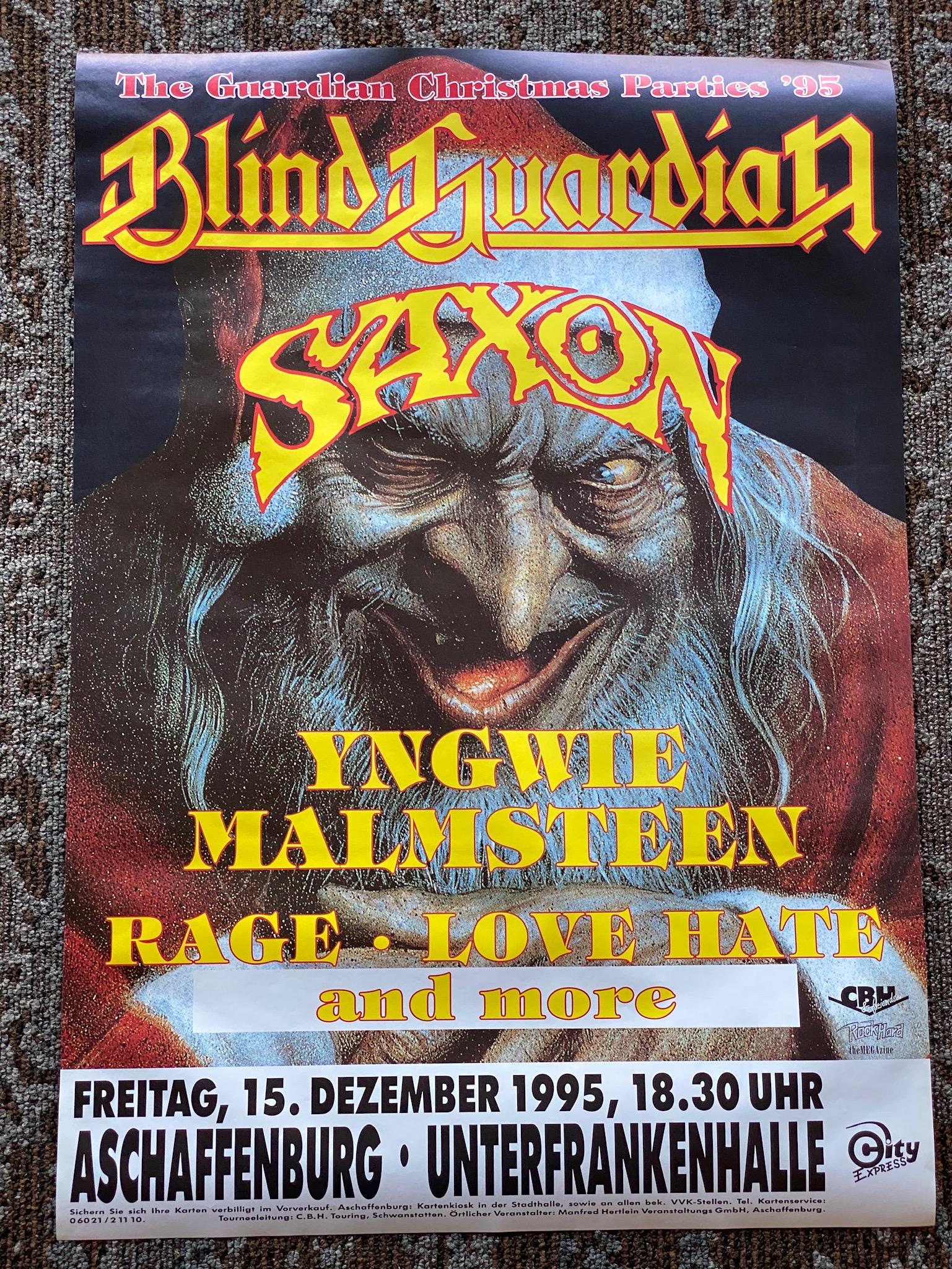 Blind Guardian and Saxon 1995 German Venue Concert Conc: Blind Guardian and Saxon 1995 German Venue Concert Concert Poster -- Dimensions: H: 33 x 23 1/4 inches --- Bidding note: We will be attempting to close these items at a rate of 2 items per minute. Due