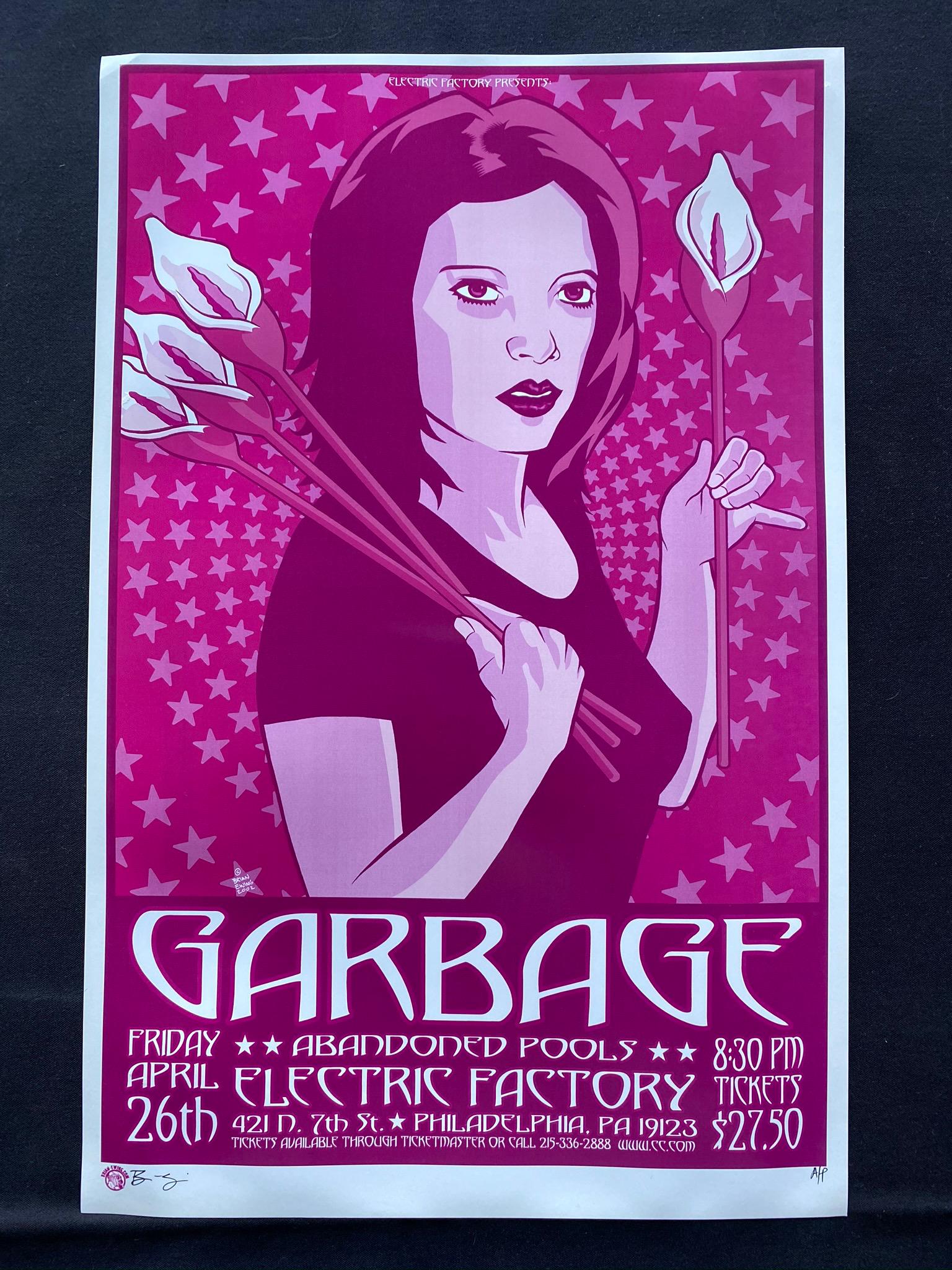 Garbage Concert Poster April 26 Artist Proof Signed by: Garbage Concert Poster April 26 Artist Proof Signed by the Artist -- Dimensions: H: 17 x 10 7/8 inches --- Bidding note: We will be attempting to close these items at a rate of 2 items per minute. Due