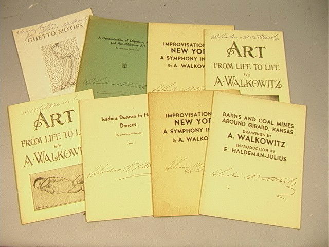 8 Signed ABRAHAM WALKOWITZ Art Pamphlets. GHETTO: 8 Signed ABRAHAM WALKOWITZ Art Pamphlets. GHETTO MOTIFS. IMPROVISATIONS of NEW YORK. ART From LIFE TO LIFE. ISADORA DUNCAN in her DANCES. BARNS & COAL MINES. All Signed Autographed.-- Dimensions: ---