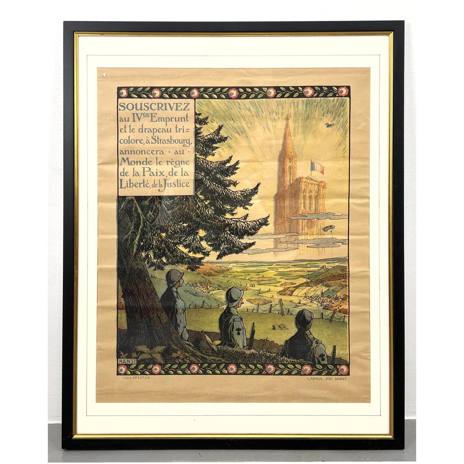 HANSI French WWl Lithograph Poster. "Souscrivez au IVeme Emprunt et le drapeau Tri-Colore, a Strasbo: HANSI French WWl Lithograph Poster. "Souscrivez au IVeme Emprunt et le drapeau Tri-Colore, a Strasbourg. Dimensions: H: 26.5 inches: W: 21.5 inches: Frame Height: 34 inches: Frame Width: 26.5 inches -