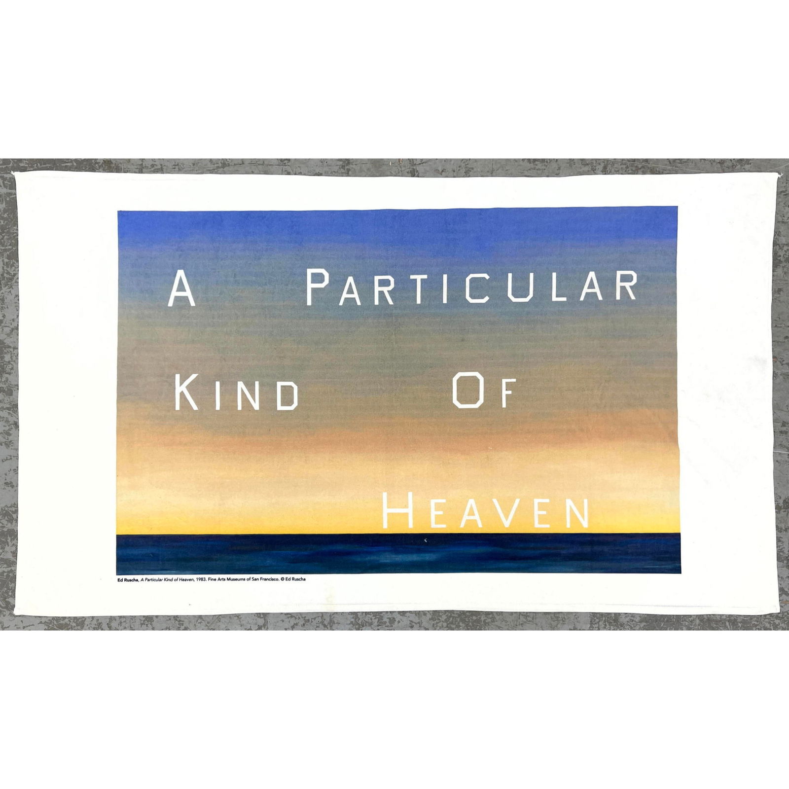 Large Ed Ruscha a particular kind of heaven towel: Large Ed Ruscha a particular kind of heaven towel Dimensions: Height: 36 inches, Width: 59.5 inches. --- US Packing and Shipping charge: In house shipping available. Will be calculated once destinatio