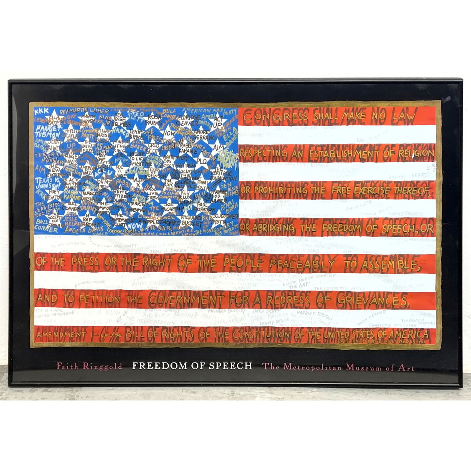 Faith Ringgold 'Freedom of Speech' Poster, commissioned by the Metropolitan Museum of Art. 1991. Pai: Faith Ringgold 'Freedom of Speech' Poster, commissioned by the Metropolitan Museum of Art. 1991. Painted American flag with the text of the First Amendment written across the stripes. Dimensions: 