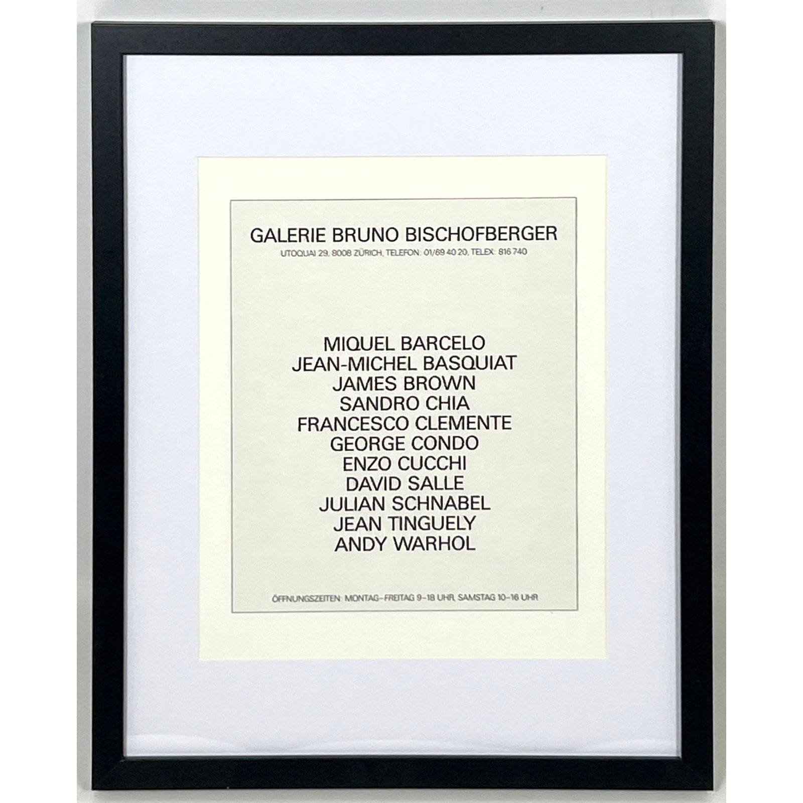 Galerie Bruno Bischofberger Announcement. Warhol, Condo, Basquiat, Tinguely, Clements, Chia, etc.: Galerie Bruno Bischofberger Announcement. Warhol, Condo, Basquiat, Tinguely, Clements, Chia, etc. Dimensions: Frame Height: 15 inches, Frame Width: 12 inches. - Image Size: Image Height: 10 inches,