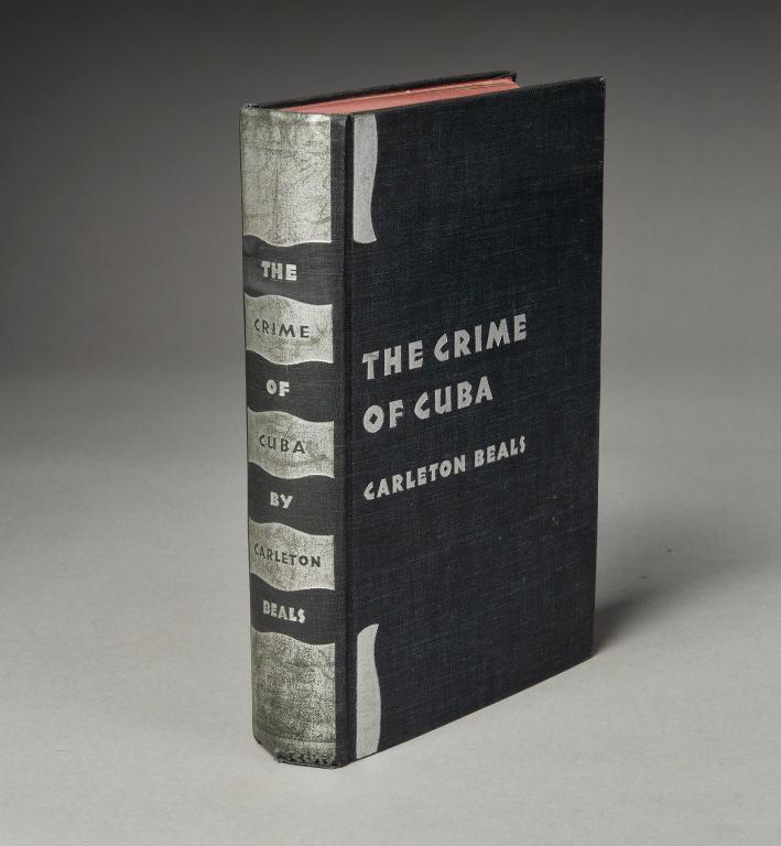 BOOK - THE CRIME OF CUBA, 1933: The Crime of Cuba by Carleton Beals. Published by J. B. Lippincott Co., Philadelphia 1933. With 31 aquatone illustrations.