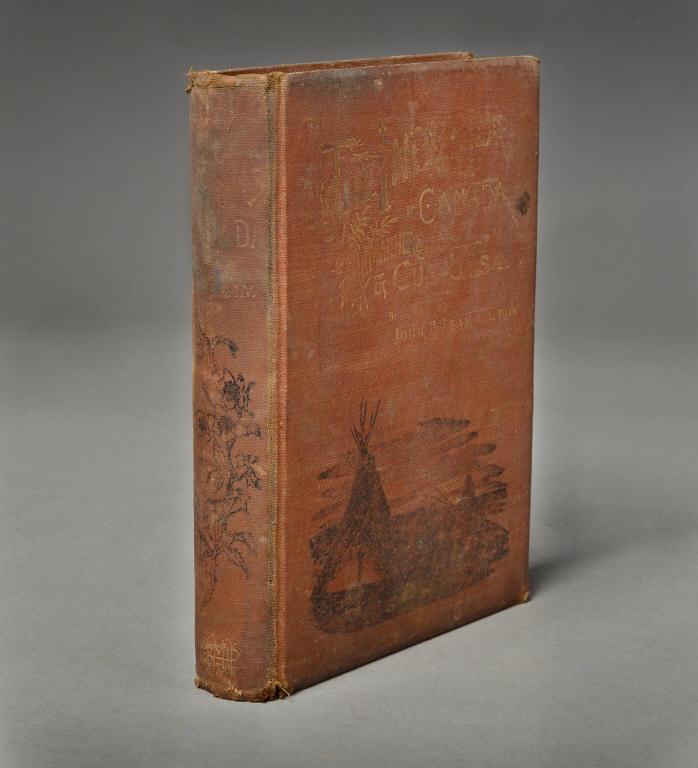 BOOK - THE INDIANS OF CANADA, JOHN MCLEAN, 1892: The Indians of Canada: Their Manners and Customs, by John McLean, M.A., Ph.D. (1851-1928, Scottish Canadian). Published by, Charles H. Kelly, London, 1892. With 18 full page illustrations. THIRD EDITI