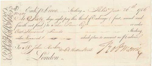 ROBERT MORRIS DOCUMENT SIGNED - SIGNER: SIGNER DECLARATION OF INDEPENDENCE, known as "financier of American Revolution". Handsome DS "Robt Morris", 9.5x4, June 26 1786 bill of exchange made out to John Penn, William Penn's grandson, endorse