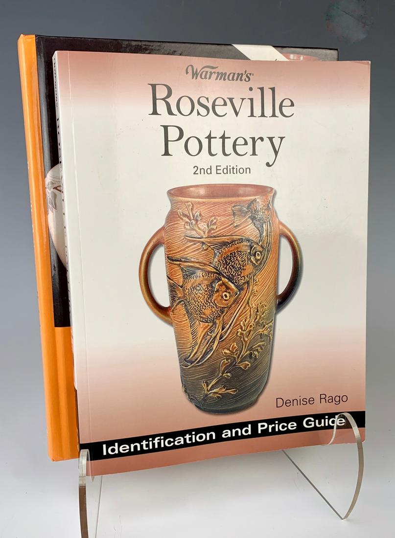 2 Roseville Reference Books: One being Roseville Pottery "The Collector's Encyclopedia" by Sharon and Bob Huxford, "First Series and Roseville Pottery" by Warmans authorized by Denise Rago, "Identification and Price Guide", very 