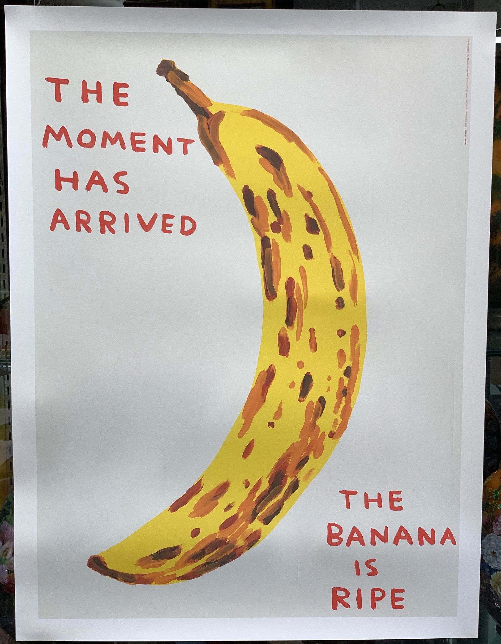 David Shrigley "The Moment Has Arrived": Dated 2021, acrylic on paper, courtesy of the artist Shrig Shop, unused condition, 29.5" x 22"