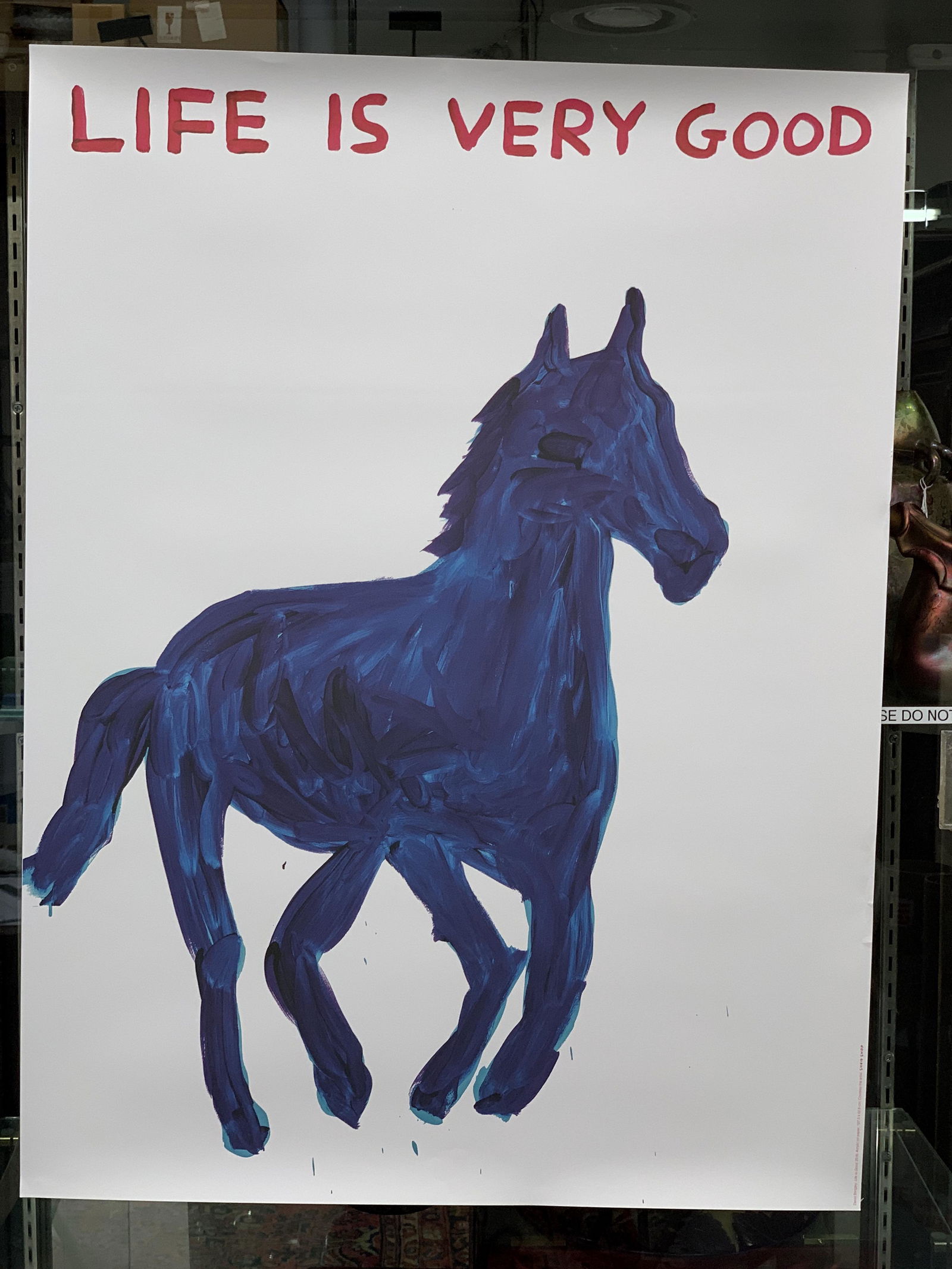 David Shrigley "Life is Very good": David Shrigley "Life is very good". Dated 2016, offset lithograph, courtesy of the artist's Shrigshop, unused condition. Size: 29.5" x 22".