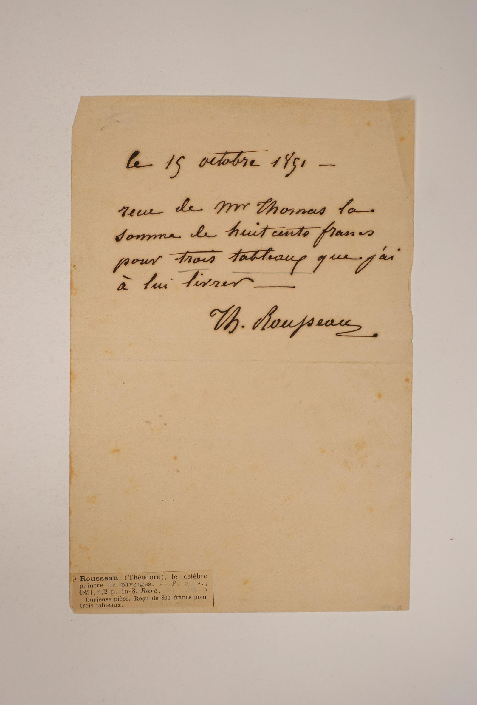 A SIGNED LETTER FROM FRENCH ARTIST, THEODORE ROUSSEAU: 1 page, in French, loose; 20 x 13 cm (7 7/8 x 5 1/8 in.)