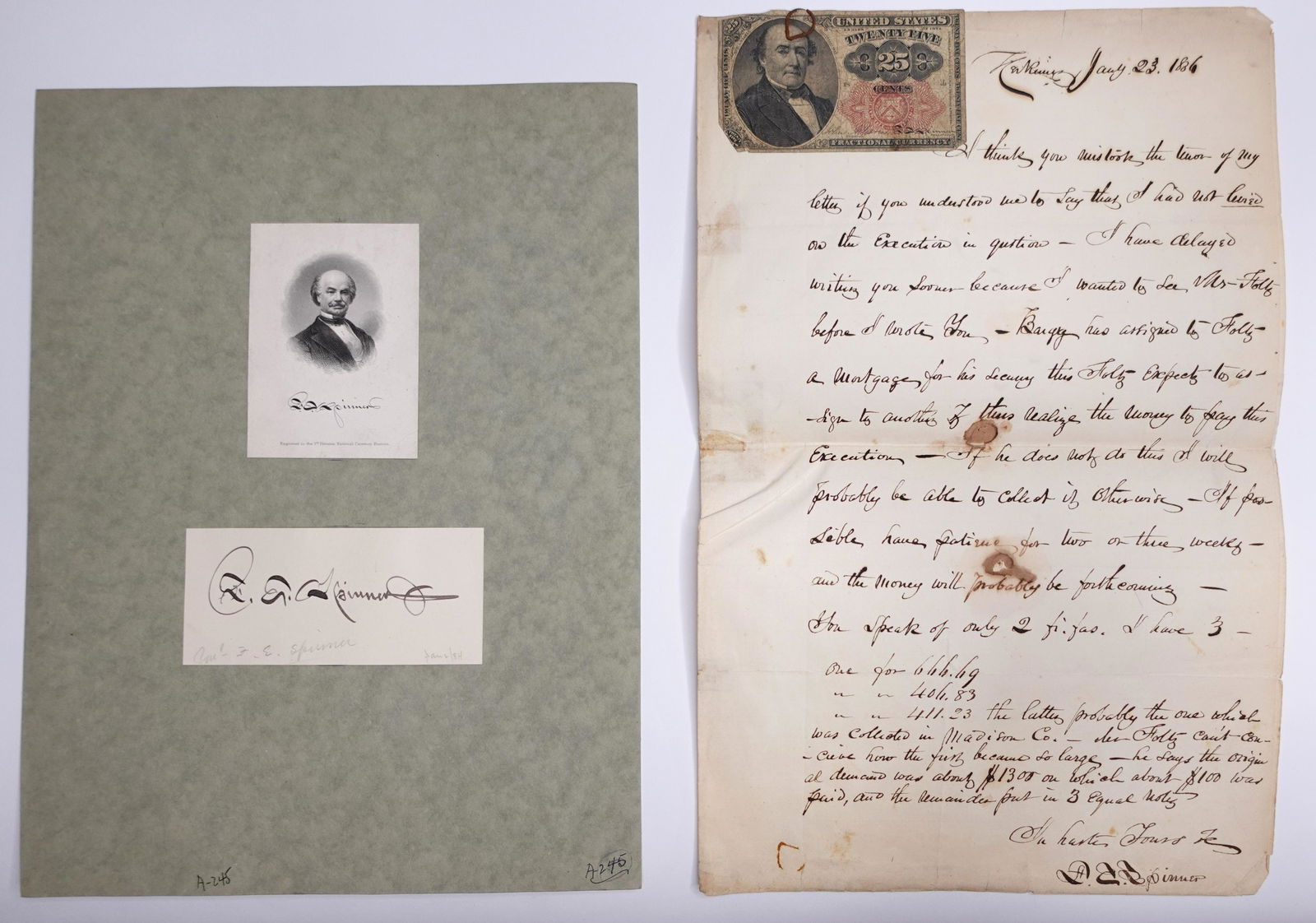 [FRANCIS SPINNER] A CUT SIGNATURE ACCOMPANIED BY SIGNED LETTER WITH 25 CENT PAPER CURRENCY (1 of 2)