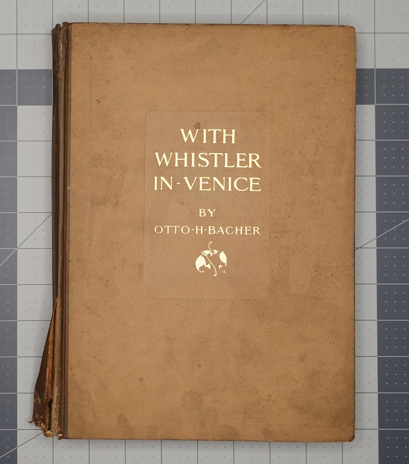 BACHER, WITH WHISTLER IN VENICE, 1908. First edition: OTTO H. BACHER, WITH WHISTLER IN VENICE (New York: The Century Co., 1908), 8vo, 28 x 20 cm (11 x 7 7/8 in.), xiii, 289 pp., profusely illustrated with 43 black-and-white plates. First edition.