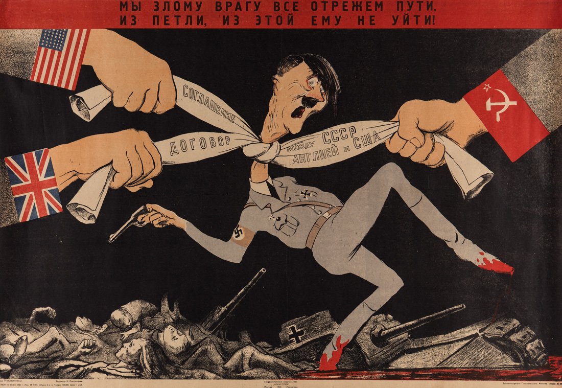 SOGLASHENIYE DOGOVOR MEZHDU SSSR, ANGLIYEY I SSHA, 1942: SOGLASHENIYE DOGOVOR MEZHDU SSSR, ANGLIYEY I SSHA, 1942 SOVIET WAR PROPAGANDA POSTER BY THE KUKRYNIKSY SOGLASHENIYE DOGOVOR MEZHDU SSSR, ANGLIYEY I SSHA [Agreement Between USSR, England and the USA], 