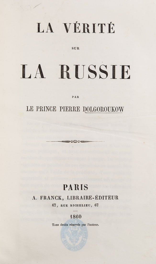LA VERITE SUR LA RUSSIE BY PRINCE PIERRE DOLGOROUKOV, (1 of 3)