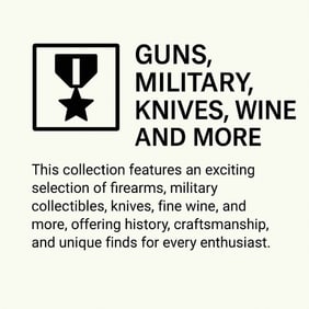 Guns, Military, Knives, Wine and More