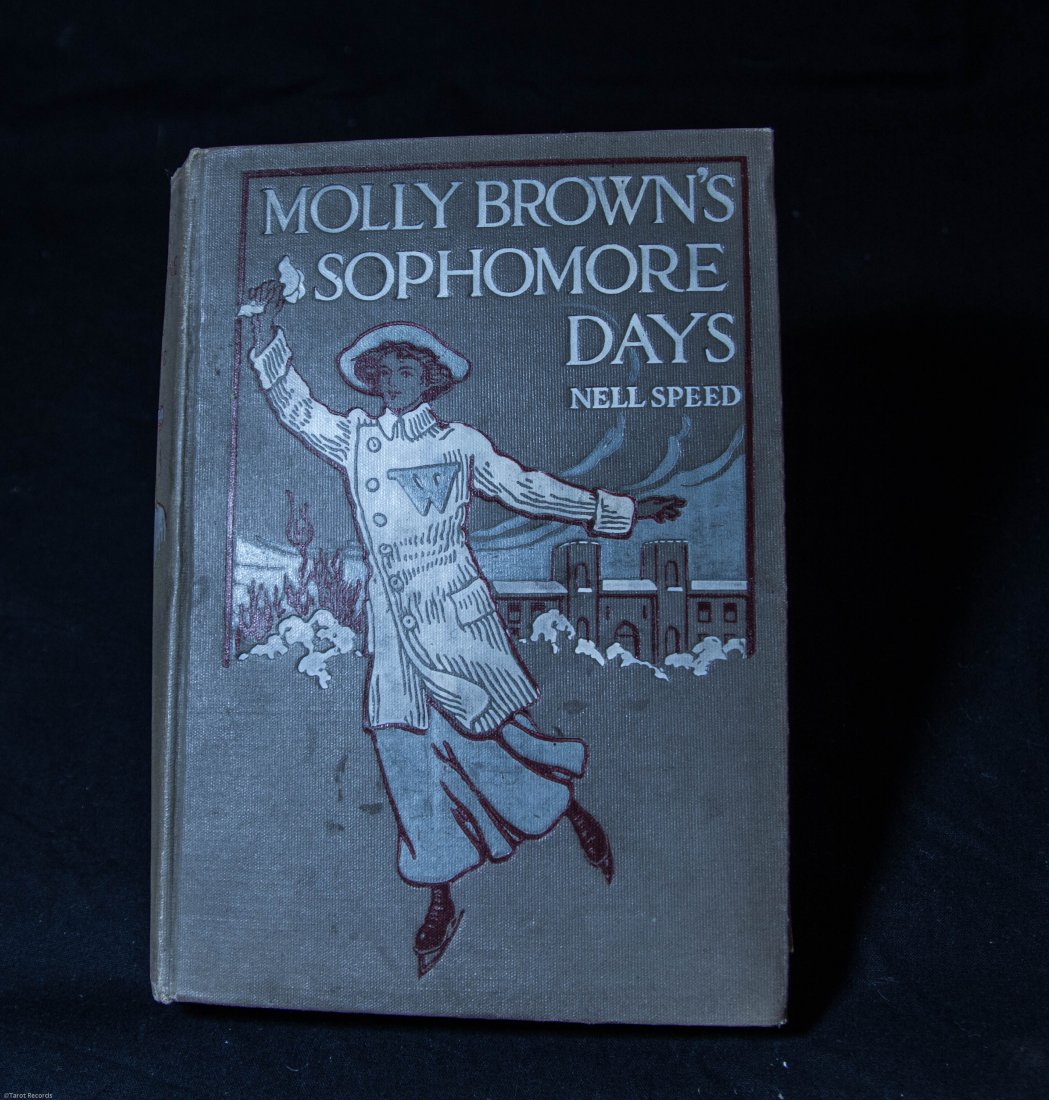 1912 Molly Brown's Sophomore Days Hardcover Book: Molly Brown's Sophomore Days by Nell Speed. Hurst & Company, 1912, 309 pages including 4 illustrations by Charles L. Wrenn.