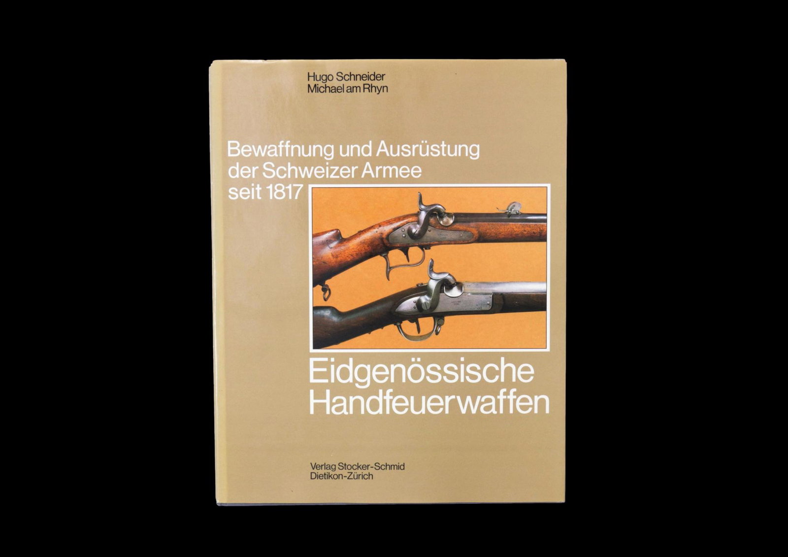 Book: "EidgenÃ¶ssische Handfeuerwaffen": Book: "EidgenÃ¶ssische Handfeuerwaffen", volume 2 of the famous and highly sought after Swiss weapons collector's publication series "Bewaffnung und AusrÃ¼stung der Schweizer Armee seit 1817", a l