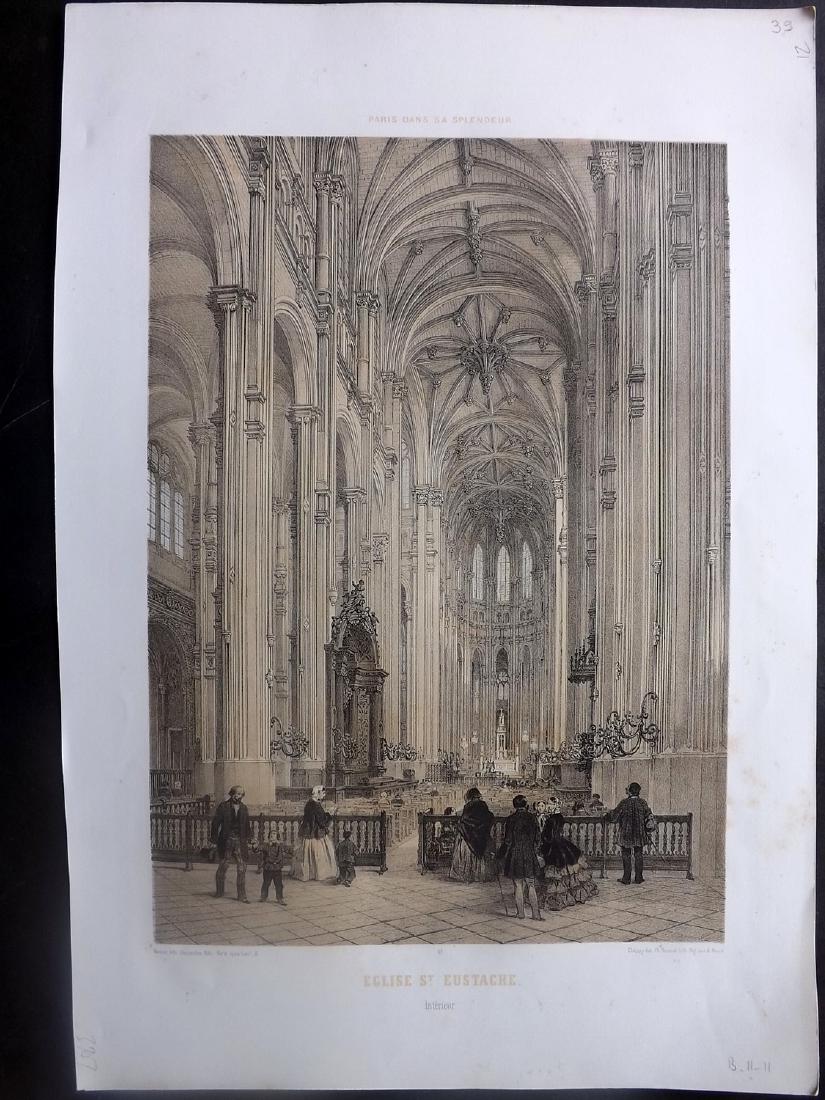 Paris dans sa Splendeur 1863 Print. Eglise St. Eustache: Lithograph Published 1861-63, Paris for "Paris dans sa Splendeur" Edited by Henri Charpentier. Mostly Drawn by Felix Bonoist, and Lithographed by Benoist and others. Paper Size: 19 x 13 inch (48 x 33c