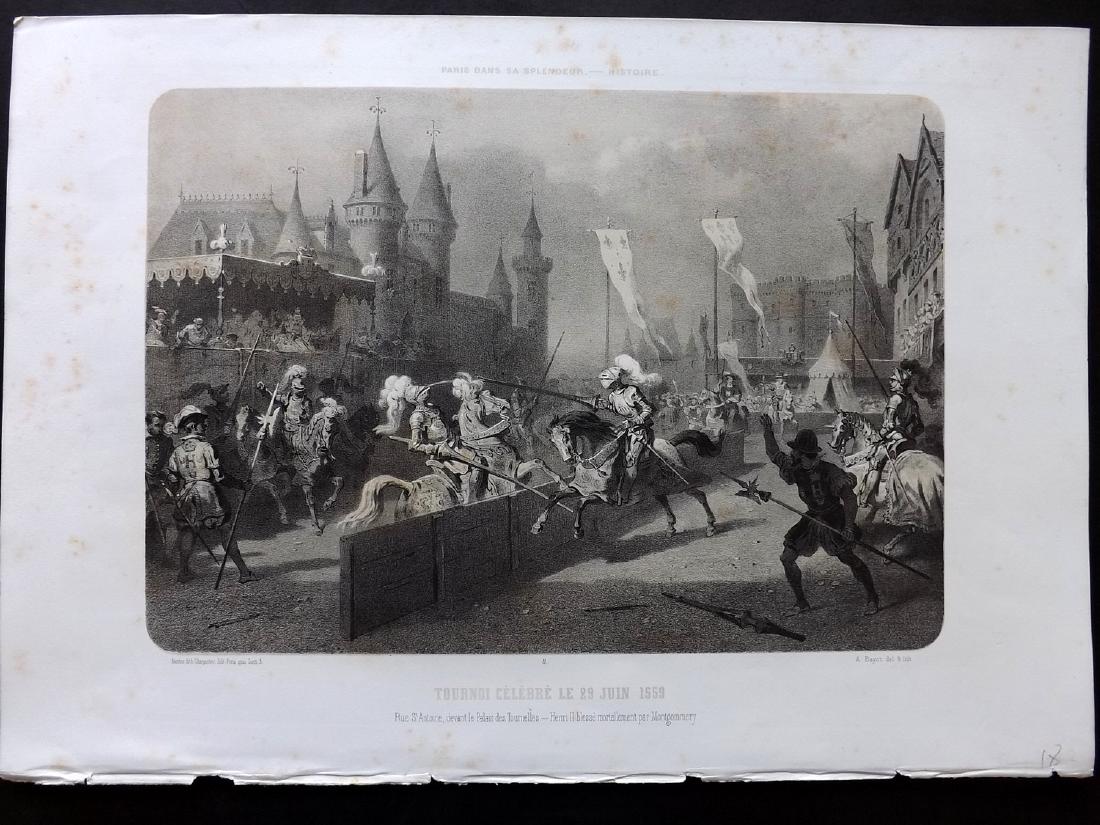 Paris dans sa Splendeur 1863 Tournoi Celebre 1559: Lithograph Published 1861-63, Paris for "Paris dans sa Splendeur" Edited by Henri Charpentier. Mostly Drawn by Felix Bonoist, and Lithographed by Benoist and others. Paper Size: 19 x 13 inch (48 x 33c