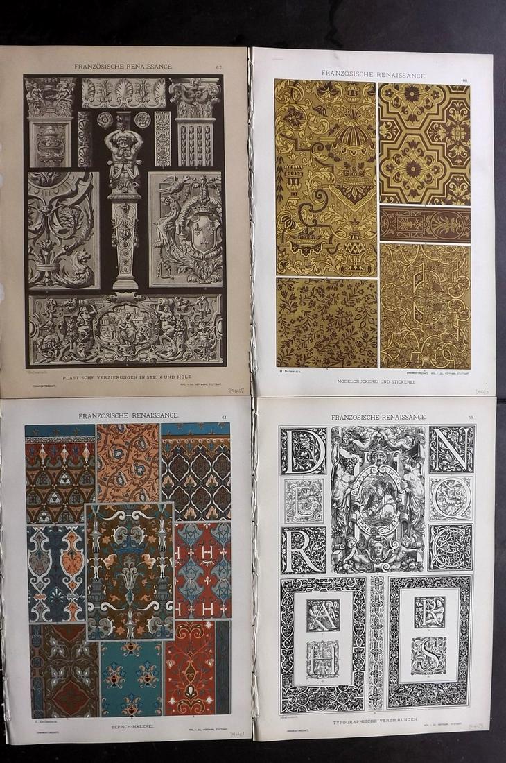 Dolmetsch, Heinrich 1895 Lot of 4. French Renaissance: Chromolithographs Published 1889, Stuttgart for "Der Ornamentenschatz Ein Musterbuch Stilvoller aus Allen Kunstepochen" by Heinrich Dolmetsch. Paper Size: 13.5 x 9.5 inch (33 x 23cm) Good Condition