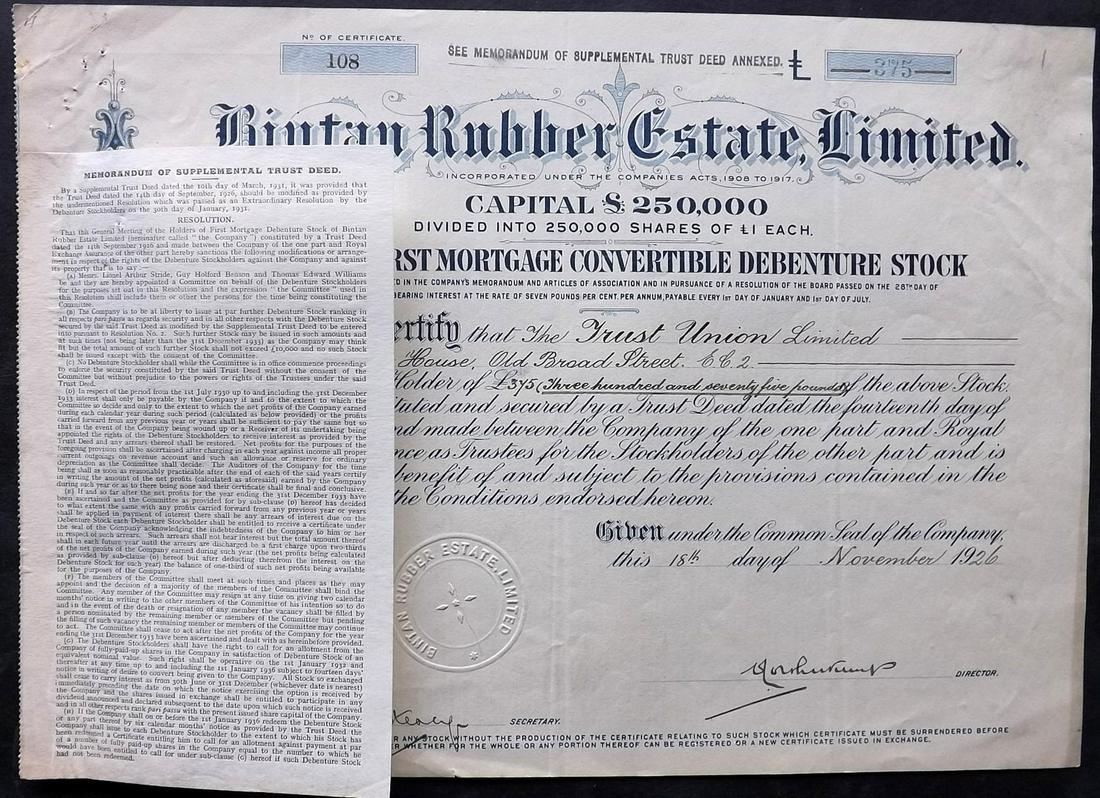 Indonesia: Bintan Rubber Estate, Limited, 1926: Bintan Rubber Estate, Limited, 1926. £375 of 1st Mortgage Convertible Debenture Stock with attached "Memorandum of Supplemental Trust Deed". Some pin holes to top left corner. 12.5 x 9 in. (32 x 22.5